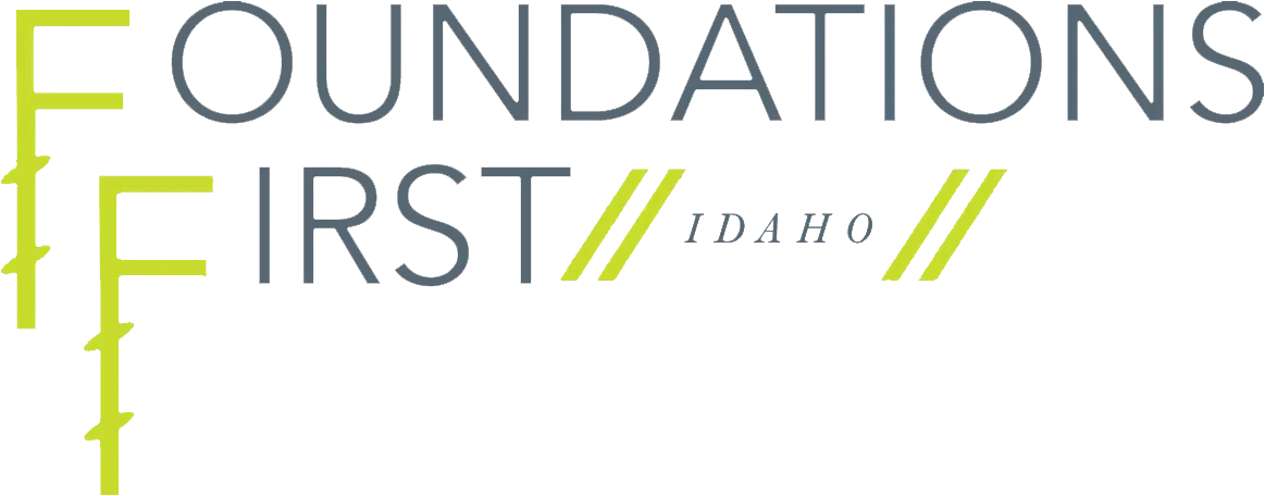 Foundations First of Idaho - The People's Contractor